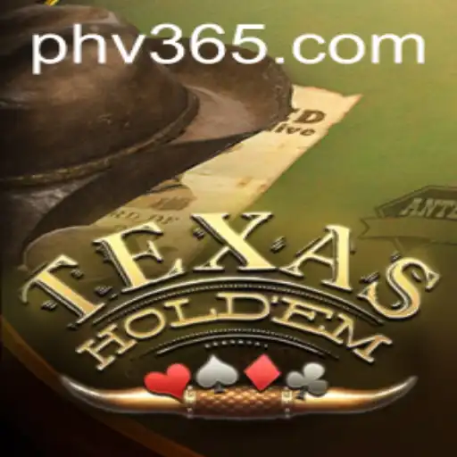 Unveiling the World of Texas Hold'em: Game Description, Rules, and the PHV365 Phenomenon